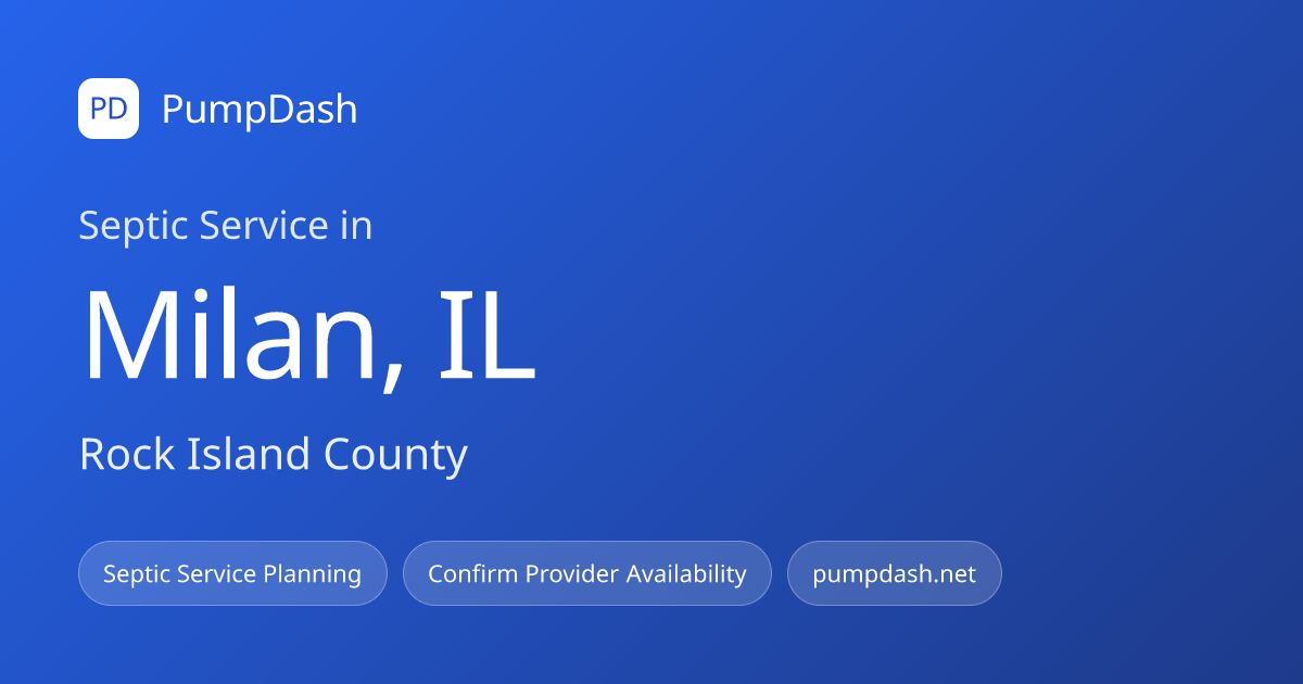 Septic Service in Milan, IL — 24/7 Local Pros | PumpDash